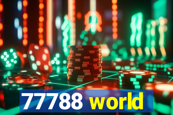 77788 world